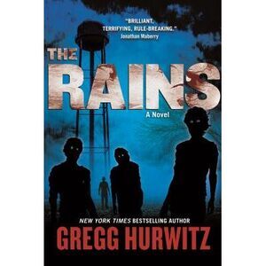 Rains -- Gregg Hurwitz
